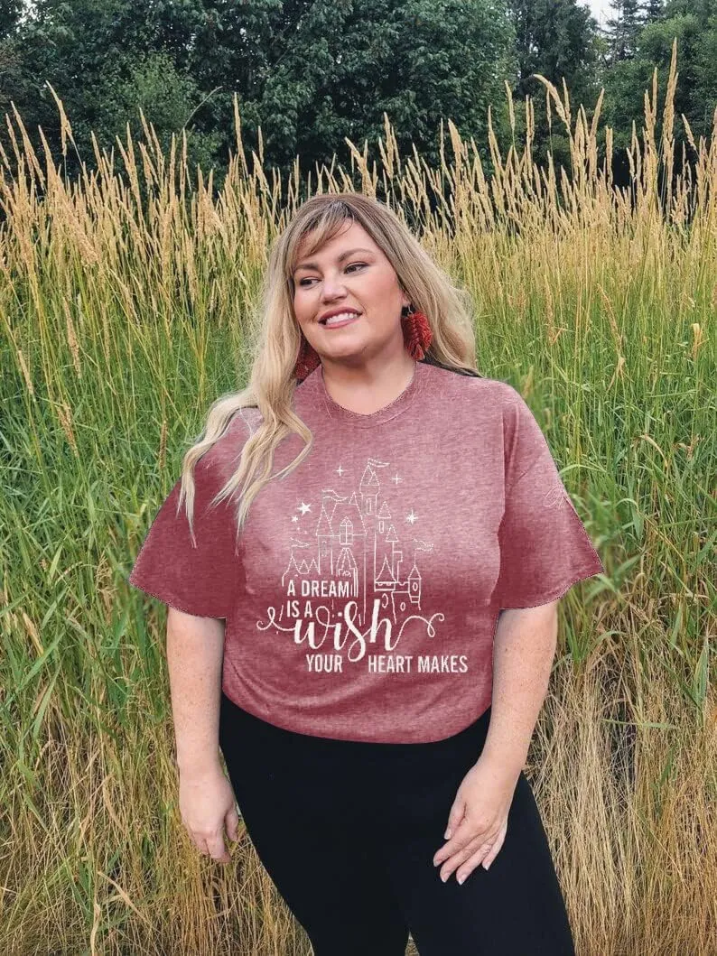 A Dream is a Wish Your Heart Makes Shirt Plus Size Womens Funny Castle Letter Print T Shirt Inspirational Gift Tee Tops
