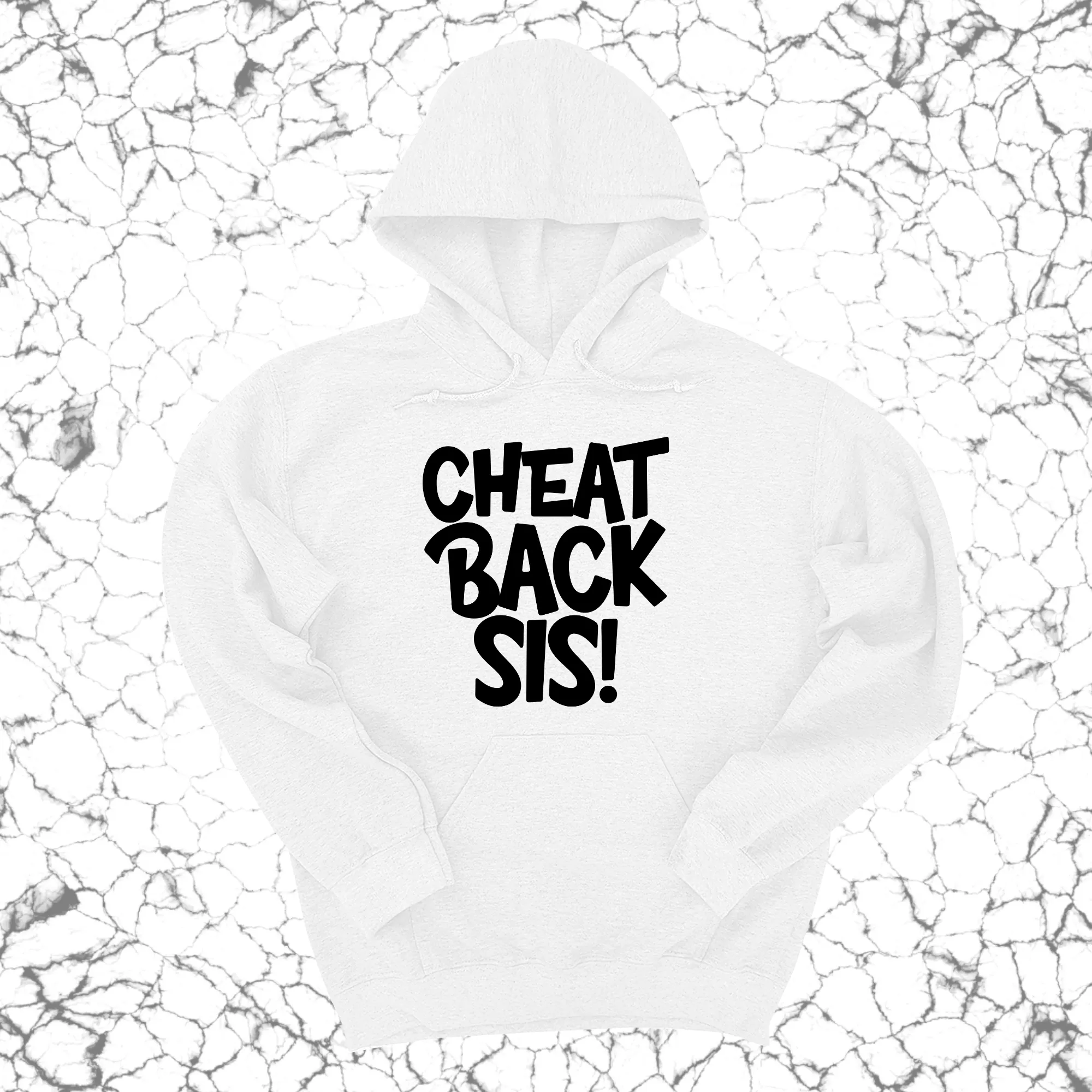 Cheat back Sis Unisex Hoodie
