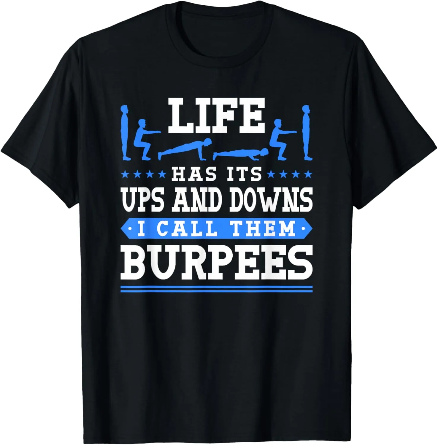Unisex-Adults Funny Burpees Workout T-Shirt
